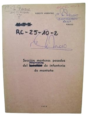 Imagen del vendedor de Seccin Morteros Pesados Del Batalln De Infantera De Montaa a la venta por Librera Aves Del Paraso