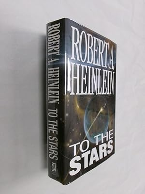 Seller image for To The Stars: Between Planets - The Rolling Stones - Starman Jones - The Star Beast for sale by Barker Books & Vintage