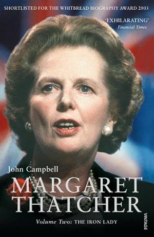 Immagine del venditore per Margaret Thatcher Volume Two: The Iron Lady venduto da WeBuyBooks