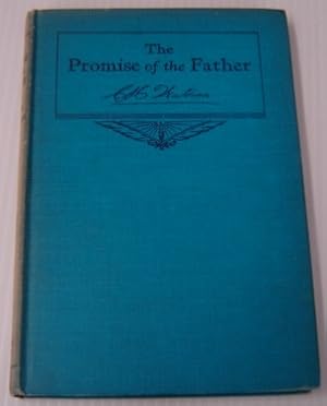 The Promise Of The Father: What It Means To Us