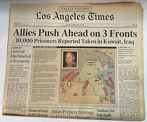Los Angeles Times Valley Edition: Monday, February 25, 1991 "Allies Push Ahead On Three Fronts"