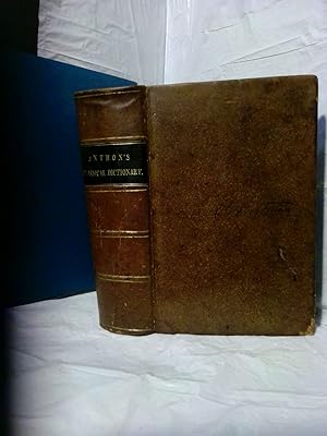 Bild des Verkufers fr A CLASSICAL DICTIONARY: CONTAINING AN ACCOUNT OF THE PRINCIPAL PROPER NAMES MENTIONED IN ANCIENT AUTHORS, AND INTENDED TO ELUCIDATE ALL THE IMPORTANT POINTS CONNECTED WITH THE GEOGRAPHY, HISTORY, BIOGRAPHY, MYTHOLOGY, AND FINE ARTS OF THE GREEKS AND ROMANS, TOGETHER WITH AN ACCOUNT OF COINS, WEIGHTS, AND MEASURES, WITH TABULAR VALUES OF THE SAME zum Verkauf von Second Story Books, ABAA