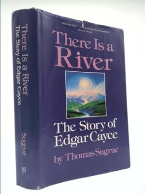 Seller image for There is a River: The Story of Edgar Cayce for sale by ThriftBooksVintage