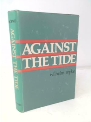 Bild des Verkufers fr Against the Tide zum Verkauf von ThriftBooksVintage