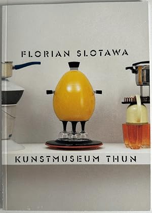 Image du vendeur pour Florian Slotawa: Kunstmuseum Thun mis en vente par Ivy Ridge Books/Scott Cranin