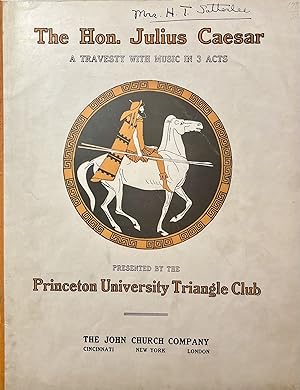 Imagen del vendedor de [Musical Score] The Hon. Julius Caesar. A Travesty With Music in Three Acts. Presented by The Princeton University Triangle Club 1918-1919 a la venta por 32.1  Rare Books + Ephemera, IOBA, ESA