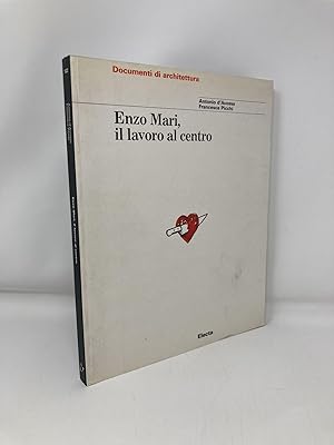 Imagen del vendedor de Enzo Mari: Il Lavoro Al Centro a la venta por Southampton Books