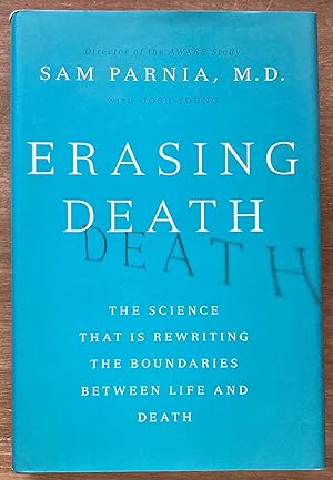 Imagen del vendedor de Erasing Death: The Science That Is Rewriting the Boundaries Between Life and Death a la venta por Molly's Brook Books
