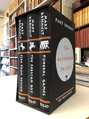 The Alexander Trilogy: Fire from Heaven, The Persian Boy, Funeral Games