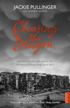Seller image for Chasing the Dragon for sale by WeBuyBooks 2