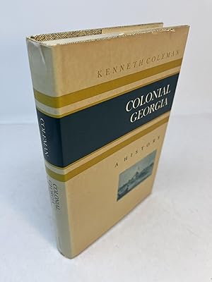 Seller image for COLONIAL GEORGIA. A History for sale by Frey Fine Books