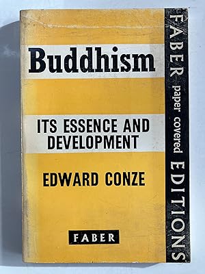 Buddhism; its essence and development