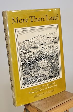 More Than Land - Stories of New England Country Life and Surveying