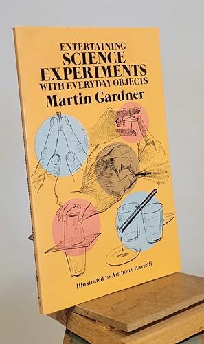 Seller image for Entertaining Science Experiments with Everyday Objects for sale by Henniker Book Farm and Gifts