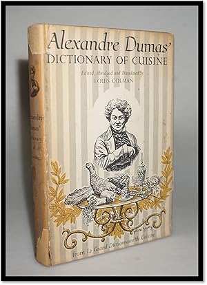 Image du vendeur pour Dictionary of Cuisine - Le Grand Dictionnaire de Cuisine [French Cooking] mis en vente par Blind-Horse-Books (ABAA- FABA)