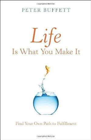 Seller image for Life Is What You Make It for sale by WeBuyBooks