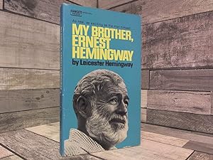Immagine del venditore per My Brother, Ernest Hemingway venduto da Archives Books inc.