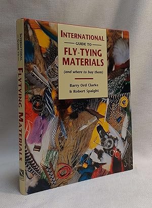 Imagen del vendedor de The International Guide to Fly-Tying Materials (and where to buy them) a la venta por Book House in Dinkytown, IOBA