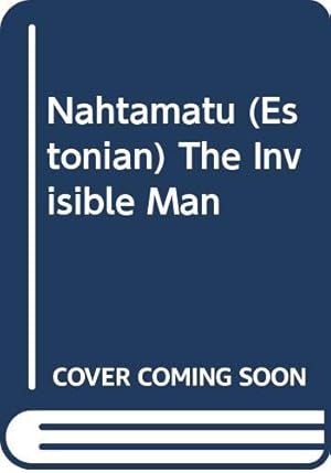 Bild des Verkufers fr Nähtamatu (Estonian) The Invisible Man zum Verkauf von WeBuyBooks