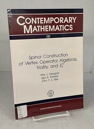 Image du vendeur pour Spinor Construction of Vertex Operator Algebras, Triality, and E8(1) mis en vente par Attic Books (ABAC, ILAB)
