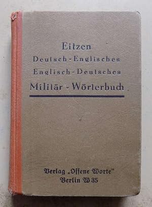 Deutsch - Englisches, Englisch - Deutsches Militär Wörterbuch - nebst Anlagen Englische militäris...