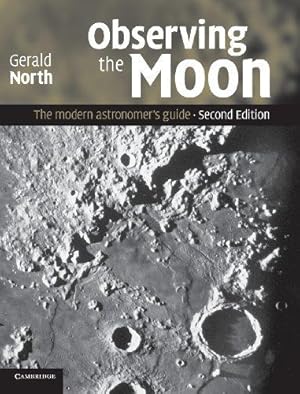 Seller image for Observing the Moon: The Modern Astronomer's Guide for sale by WeBuyBooks