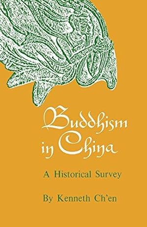 Bild des Verkufers fr Buddhism in China: A Historical Survey (Virginia and Richard Stewart Memorial Lectures, 1961) zum Verkauf von WeBuyBooks