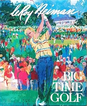 Seller image for Big Time Golf for sale by LEFT COAST BOOKS