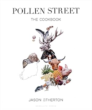 Seller image for Pollen Street: By chef Jason Atherton, as seen on television's The Chefs' Brigade for sale by WeBuyBooks