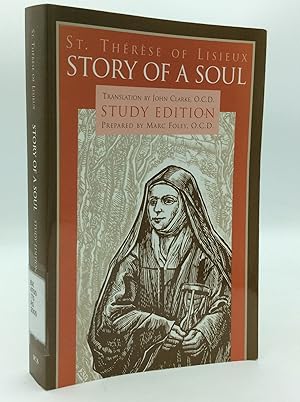 Seller image for STORY OF A SOUL: The Autobiography of Saint Therese of Lisieux for sale by Kubik Fine Books Ltd., ABAA