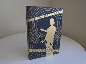 Us Conductors [Signed 1st Printing]