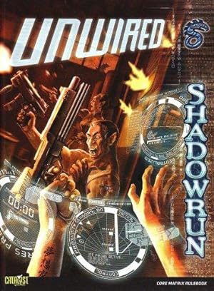 Immagine del venditore per Unwired: A Shadowrun Core Rulebook venduto da WeBuyBooks