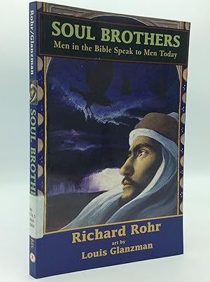 Seller image for SOUL BROTHERS: Men in the Bible Speak to Men Today for sale by Kubik Fine Books Ltd., ABAA