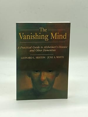 Seller image for Vanishing Mind A Practical Guide to Alzheimer's Disease and Other Dementias for sale by True Oak Books