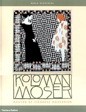 Immagine del venditore per Koloman Moser: Master of Viennese Modernism venduto da WeBuyBooks