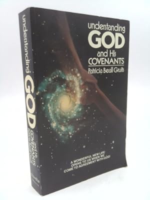 Imagen del vendedor de Understanding God and His Covenants a la venta por ThriftBooksVintage