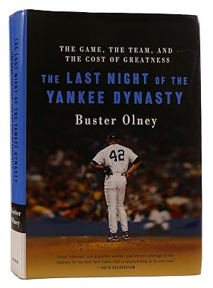 Seller image for THE LAST NIGHT OF THE YANKEE DYNASTY The Game, the Team, and the Cost of Greatness for sale by Rare Book Cellar