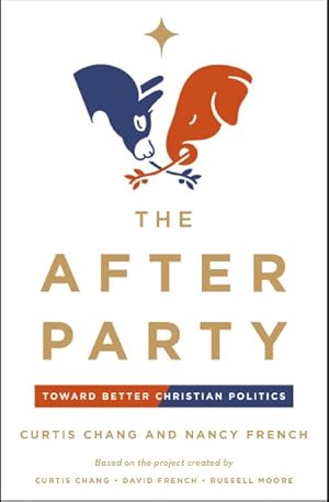 Imagen del vendedor de After Party : Toward Better Christian Politics a la venta por GreatBookPricesUK