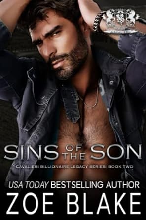 Immagine del venditore per Sins of the Son: A Dark Enemies to Lovers Romance (Cavalieri Billionaire Legacy) venduto da Bulk Book Warehouse