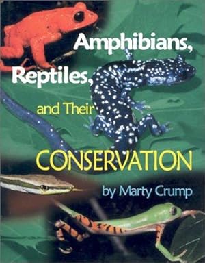 Bild des Verkufers fr Amphibians, Reptiles and Their Conservation zum Verkauf von WeBuyBooks