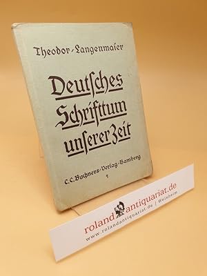 Bild des Verkufers fr Deutsches Schrifttum unserer Zeit und der vorangehenden Jahrzehnte zum Verkauf von Roland Antiquariat UG haftungsbeschrnkt