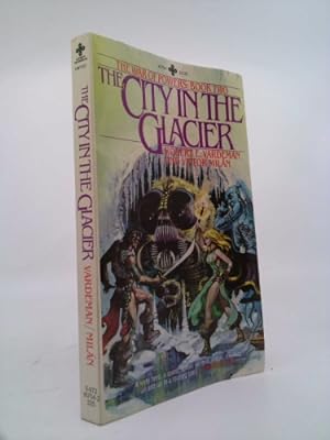 Imagen del vendedor de The City in the Glacier (The War of Powers: Book Two) a la venta por ThriftBooksVintage