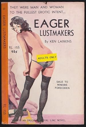 Eager Lustmakers