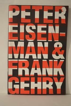 Peter Eisenman & Frank Gehry