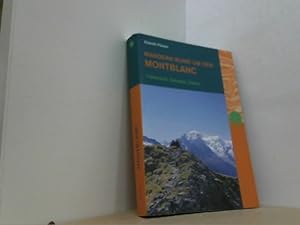 Bild des Verkufers fr Wandern rund um den Montblanc: Frankreich, Schweiz, Italien. zum Verkauf von Antiquariat Uwe Berg
