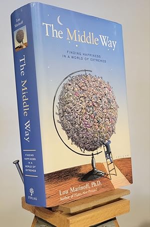 Imagen del vendedor de The Middle Way: Finding Happiness in a World of Extremes a la venta por Henniker Book Farm and Gifts