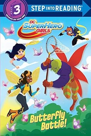 Seller image for Butterfly Battle! (Step Into Reading, Step 3: DC Super Hero Girls) for sale by WeBuyBooks