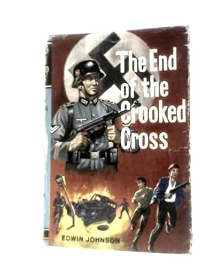 Seller image for The End of the Crooked Cross for sale by World of Rare Books