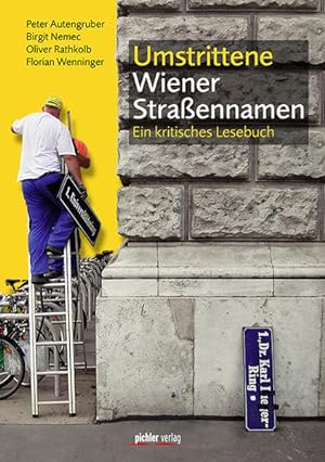 Seller image for Umstrittene Wiener Straennamen: Ein kritisches Lesebuch for sale by Studibuch
