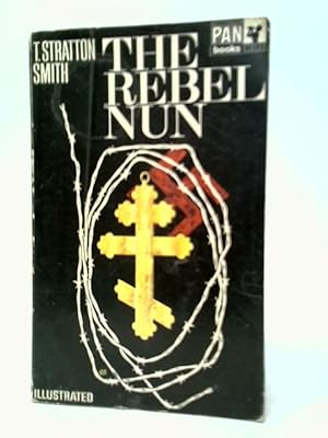 Imagen del vendedor de The Rebel Nun a la venta por World of Rare Books